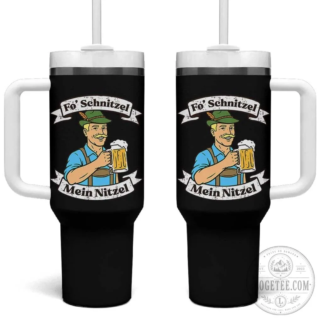 Funny Fo Schnitzel Mein Nitzel Bavarian Oktoberfest Beer Mug Tumbler With Handle